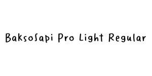 BaksoSapi Pro Light Regular Font