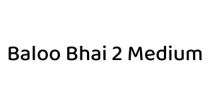Baloo Bhai 2 Medium Font