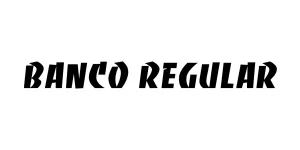 Banco Regular Font