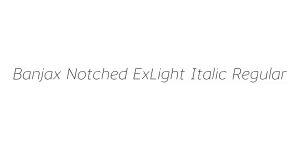 Banjax Notched ExLight Italic Regular Font
