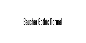 Baucher Gothic Normal Font