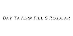 Bay Tavern Fill S Regular Font