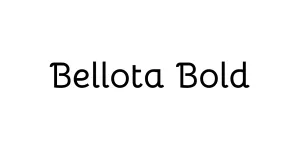 Bellota Bold Font