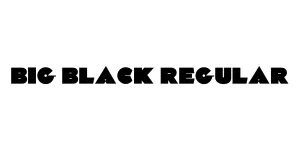Big Black Regular Font