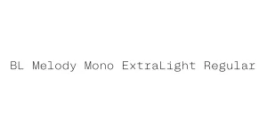 BL Melody Mono ExtraLight Regular Font