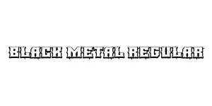 BLACK METAL Regular Font