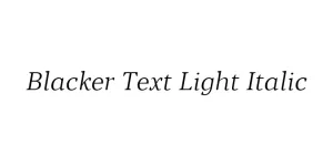 Blacker Text Light Italic Font