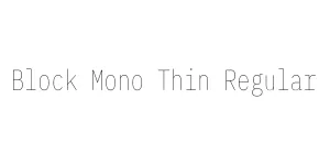 Block Mono Thin Regular Font