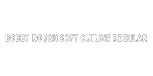 Bobby Rough Soft Outline Regular Font
