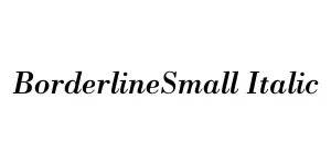 BorderlineSmall Italic Font