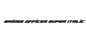 Bridge OFFicer Super Italic Font