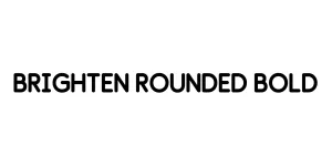 Brighten Rounded Bold Font