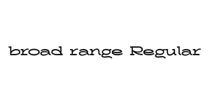 broad range Regular Font