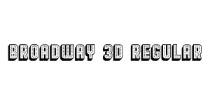 Broadway 3D Regular Font