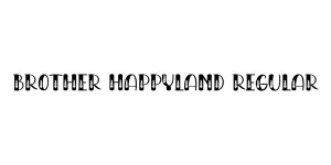Brother Happyland Regular Font