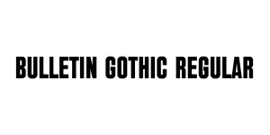 Bulletin Gothic Regular Font