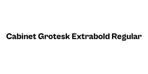Cabinet Grotesk Extrabold Regular Font