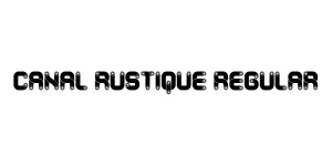 Canal Rustique Regular Font