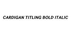 Cardigan Titling Bold Italic Font