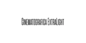 Cinematografica ExtraLight Font