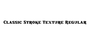 Classic Stroke Texture Regular Font