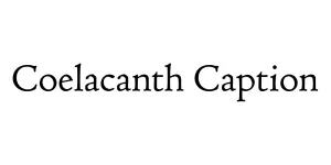 Coelacanth Caption Font