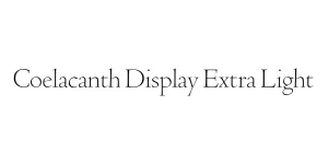 Coelacanth Display Extra Light Font