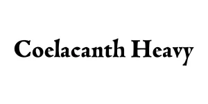 Coelacanth Heavy Font