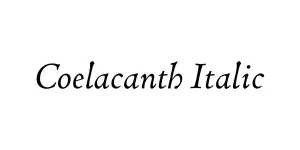 Coelacanth Italic Font