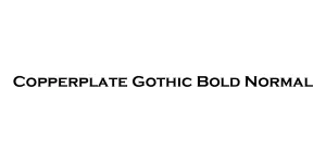 Copperplate Gothic Bold Normal Font