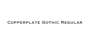 Copperplate Gothic Regular Font