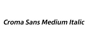 Croma Sans Medium Italic Font