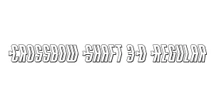 Crossbow Shaft 3D Regular Font