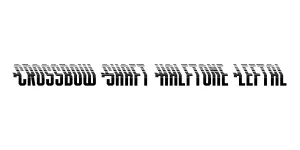 Crossbow Shaft Halftone Leftal Font