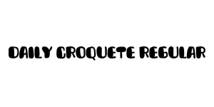Daily Croquete Regular Font