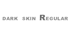 dark skin Regular Font