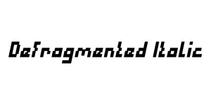 Defragmented Italic Font