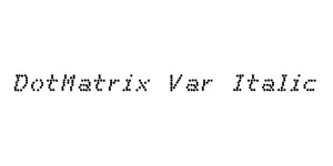 DotMatrix Var Italic Font