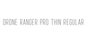 Drone Ranger Pro Thin Regular Font