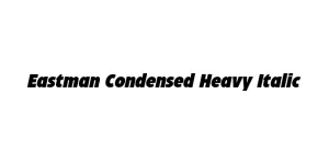 Eastman Condensed Heavy Italic Font