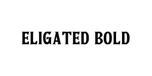 Eligated Bold Font