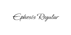 Ephesis Regular Font