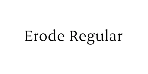 Erode Regular Font