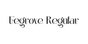 Fegrove Regular Font