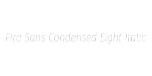 Fira Sans Condensed Eight Italic Font