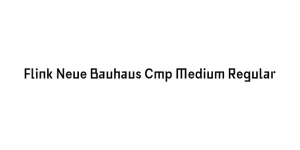 Flink Neue Bauhaus Cmp Medium Regular Font