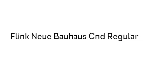 Flink Neue Bauhaus Cnd Regular Font