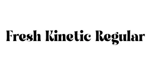 Fresh Kinetic Regular Font