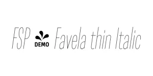 FSP - Favela thin Italic Font