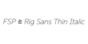 FSP - Rig Sans Thin Italic Font